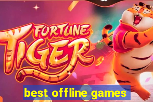 best offline games